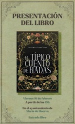 Presentación de El típico cuento de hadas en María de Huerva / Platero CoolBooks