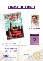 Firma de ejemplares de London Circus en Murcia / Platero CoolBooks