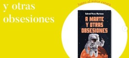 Presentación de A Marte y otras obsesiones en Malasaña / Platero CoolBooks