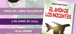 Presentación de El avión de los inocentes en la Feria del Libro de Valladolid / Platero CoolBooks
