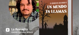 Presentación "El Ocaso de los vivos II: Un mundo en llamas" en Sala La Revuelta