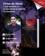 Firmas de ejemplares de La leyenda de la orden de los cazadores en CC Zona Este / Platero CoolBooks