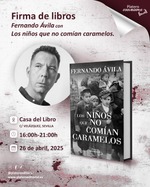 Fernando Ávila firma ejemplares de Los niños que no comían caramelos en la Casa del Libro de Sevilla / Platero Coolbooks Español