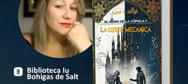 Presentación de Laia Gich con "EL REINO DE LA CÚPULA I. LA CORTE MECÁNICA" en el Biblioteca lu Bohigas de Salt