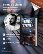 Firma de libros "El Banco de Carmen" de Manuel Losada en Librería Nobel Arosa / Platero Coolbooks