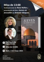 Presentación de Antonio Vázquez con "Jueves en Jersualén" en Misa de Parroquia de Divina Pastora de Capuchinos