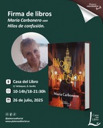 Firma de ejemplares de Hilos de confusión de María Carbonero en CDL Sevilla