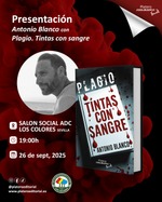 Presentación de Antonio Blanco con "Plagio. Tintas con sangre" en Sevilla