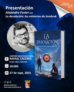 Presentación de Alejandro Fuster con La Desolación: los misterios de Jembruk en Pedro Abad (Córdoba)