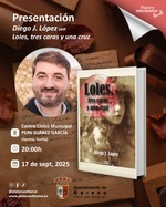 Diego J. López presenta su novela Lole, tres caras y una cruz en Gerena (Sevilla)