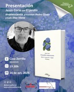 Presentación de El jardín evanescente de Jesús Coria en Casa Zorrilla de Valladolid