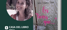 Firma de ejemplares de Silvia Vázquez con "Los tienes que..." en Casa del Libro de Sevilla