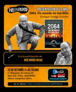 Enrique Ortega presenta 2064: un mundo no tan feliz en Madrid