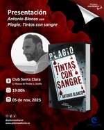 Presentación de Antonio Blanco con "Plagio. Tintas con sangre" en Sevilla