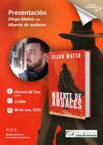 Presentación de Muerte de audaces de Diego Mateo en Elche