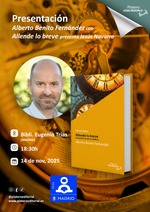  ​Alberto Benito Fernández presenta su nueva obra​ "Allende lo breve. Una pasión de pocas palabras" en Madrid