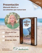 Presentación de Manuela Maciá con Los amantes que nunca tuve en Alicante