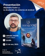 Presentación de Alejandro Fuster con La Desolación: los misterios de Jembruk en El Carpio (Córdoba)