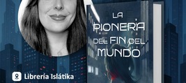 Lucía Huidobro con "La pionera del fin del mundo" en Santa Cruz de Tenerife