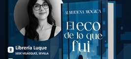 Presentación del "El eco de lo que fui" de Almudena Mogica en Sevilla