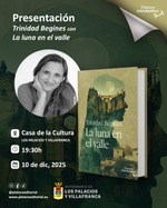 Trinidad Begines presenta "La luna en el valle" en Los Palacios y Villafranca