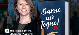 Presentación de ¡Dame un toque! la novela de Francesca Guerrero en Andorra