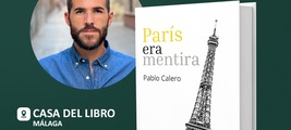 Firma de libros de Pablo Calero con "Paris era mentira" en CDL Málaga