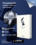 Cien sonetos de Joaquín J Salas en la Sala la Revuelta de Sevilla