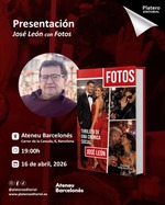 José León presentará Fotos en el Ateneu Barcelonés