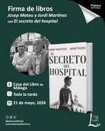 Josep Mateu y Jordi Martínez con El secreto del hospital en CDL Málaga
