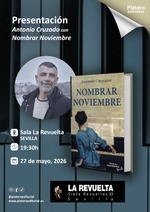 Presentación de Nombrar Noviembre en Sala La Revuelta en Sevilla