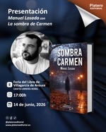 Presentación de "El sombra de Carmen" de Manuel Losada en la FDL de Villagarcía