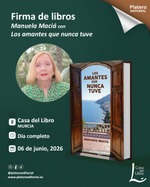 Firma de libros de Manuela Maciá con Los amantes que nunca tuve en Casa del Libro de Murcia