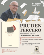 Pruden Tercero presenta su nueva obra La madeja de Ariadna en Ciudad Real