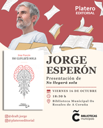Jorge Esperón presenta No llegará sola en A Coruña