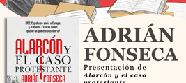 Presentación Alarcón y el caso protestante en Sala La Revuelta en Sevilla