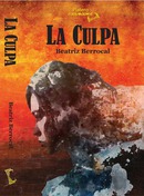 YA DISPONIBLE  LA CULPA  DE BEATRIZ BERROCAL 