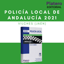 POLICÍA LOCAL DE ANDALUCÍA 2021: VILCHES (JAÉN)
