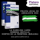 POLICÍA LOCAL DE ANDALUCÍA 2021: HERRERA (SEVILLA), CORTES DE LA FRONTERA (MÁLAGA) Y LA CAROLINA (JAÉN)