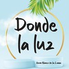 RESEÑA DE "DONDE LA LUZ" DE ASUN BLANCO POR LETRA LIBRE