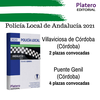 POLICÍA LOCAL DE ANDALUCÍA 2021: VILLAVICIOSA DE CÓRDOBA Y PUENTE GENIL (CÓRDOBA)