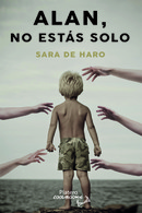 LANZAMIENTO  DE "ALAN NO ESTÁS SOLO" DE  LA ESCRITORA SARA DE HARO 