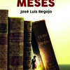 LANZAMIENTO  DE "TRECE MESES" DE JOSE LUIS REGOJO BORRÁS