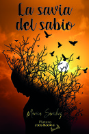 LANZAMIENTO DE "LA SAVIA DEL SABIO" DE MÓNICA SÁNCHEZ