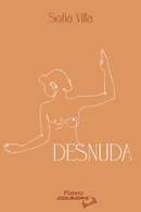 Sofía Villa invade los medios de comunicación con Desnuda / Platero CoolBooks