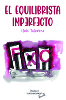 El equilibrista imperfecto finalista del I Premio Iscariote al Mejor Libro de Microrrelatos 2022 / Platero CoolBooks