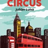 London Circus en la Cadena Azul de Lorca / Platero CoolBooks