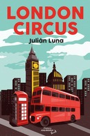 London Circus en la Cadena Azul de Lorca / Platero CoolBooks