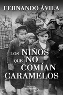 ​Fernando Ávila se consagra en el thriller con "Los niños que no comían caramelos"