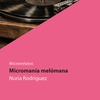 Nuria Rodríguez participa en la V edición del Concurso de Microrrelatos «La Turrona» Paco Esteban